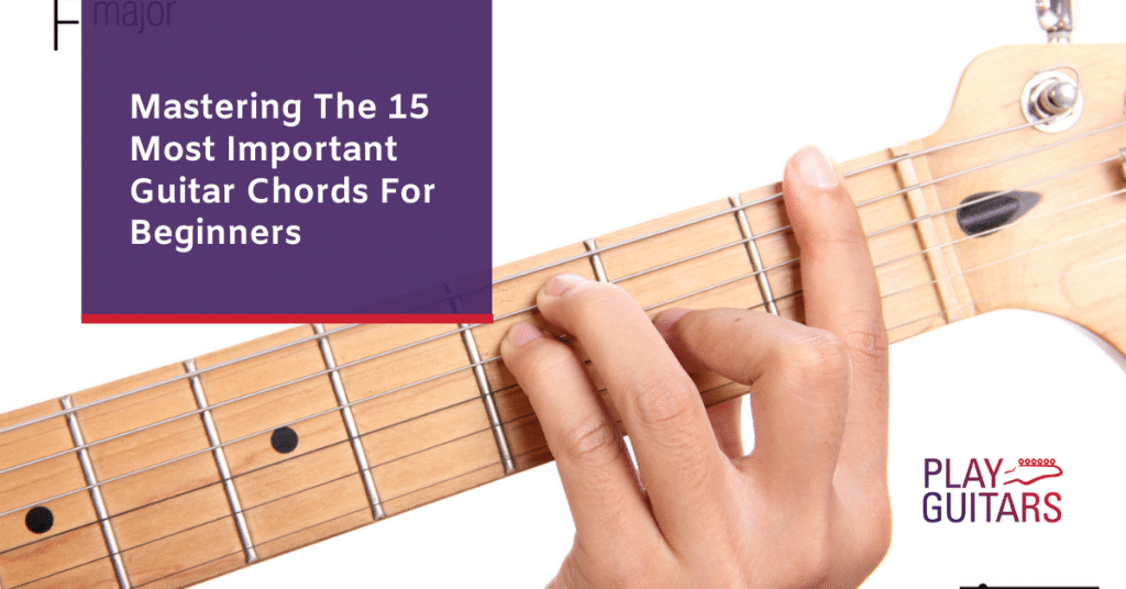 The Best Part of Playing Guitar: Mastering Guitar Chords