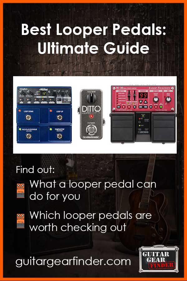 The Ultimate Guide to Choosing the Best Guitar Looper