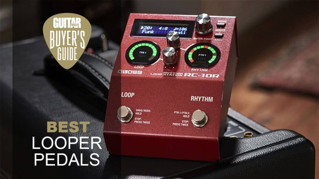 The Ultimate Guide to Choosing the Best Guitar Looper